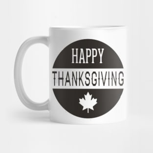 happy thanksgiving day Mug